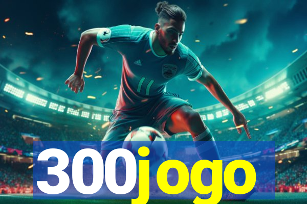 300jogo