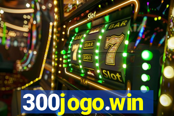 300jogo.win