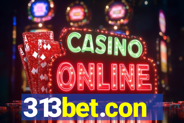 313bet.con