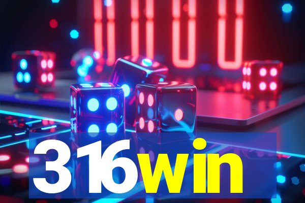 316win