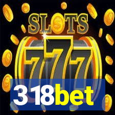 318bet