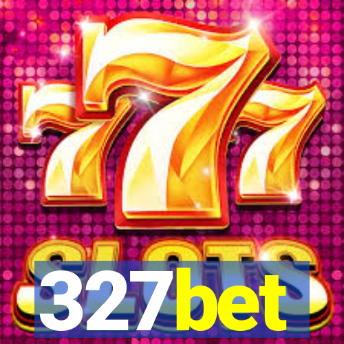 327bet