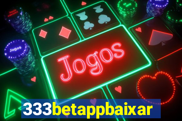 333betappbaixar