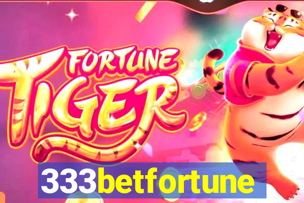 333betfortune