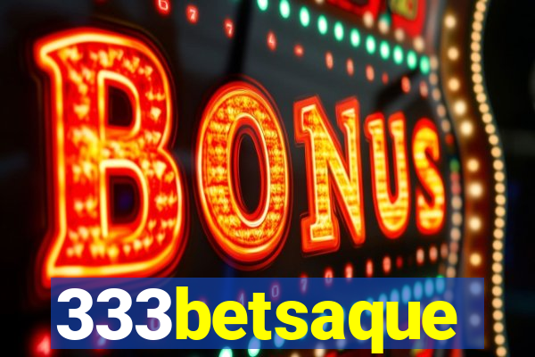 333betsaque