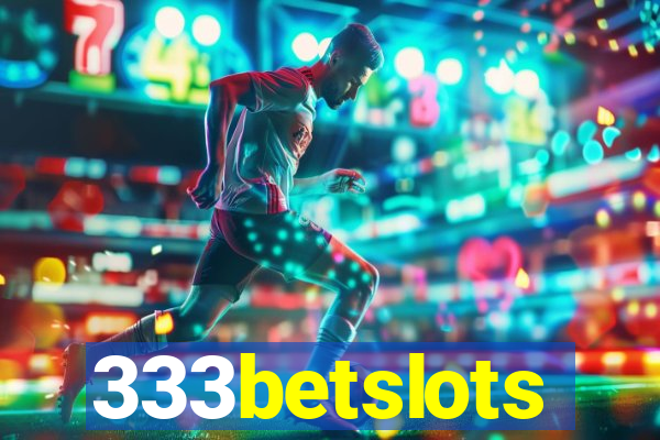 333betslots