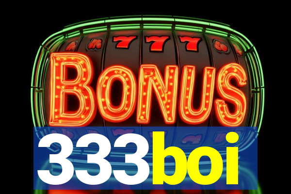 333boi