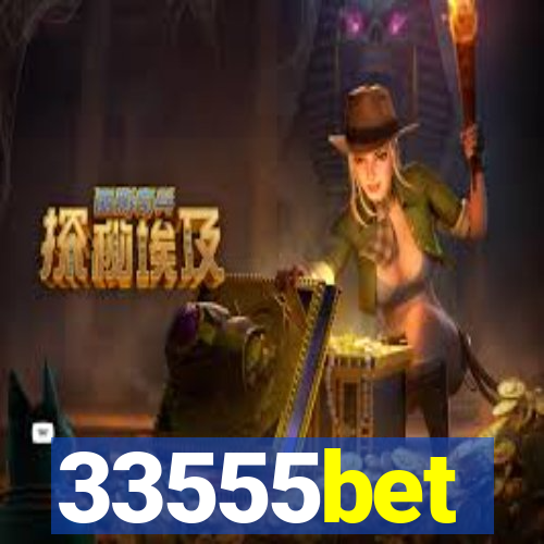 33555bet