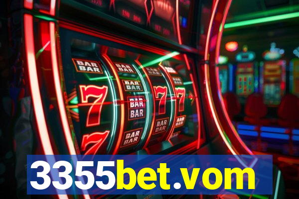 3355bet.vom