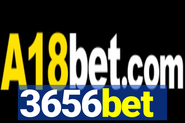 3656bet