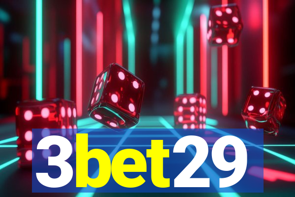 3bet29