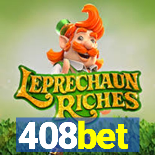 408bet