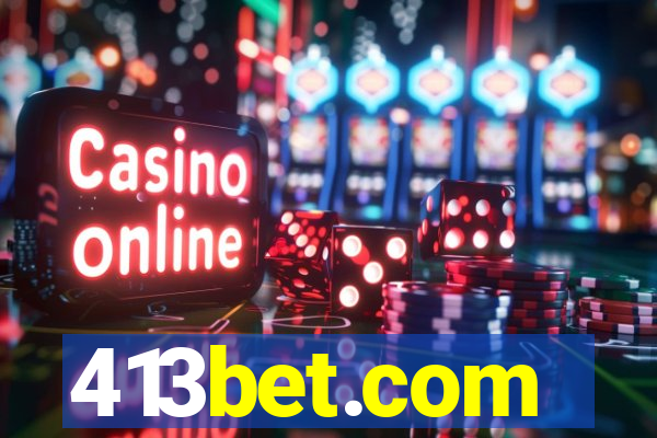 413bet.com
