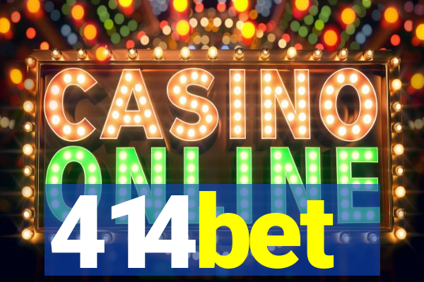 414bet