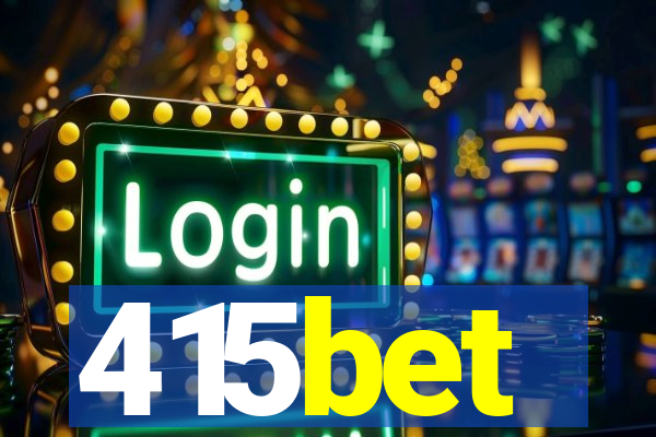 415bet