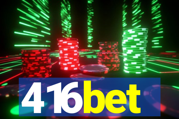 416bet
