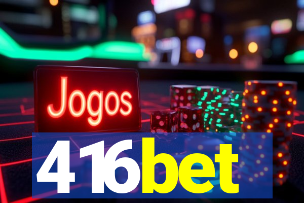 416bet
