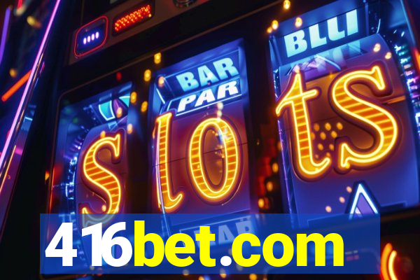 416bet.com