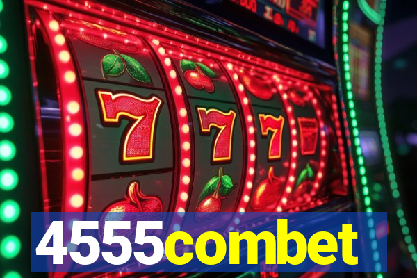 4555combet