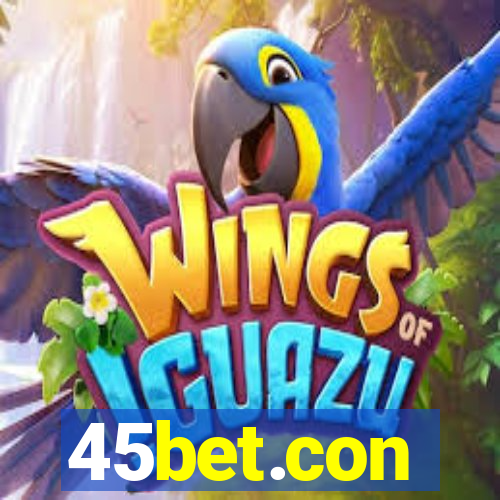 45bet.con
