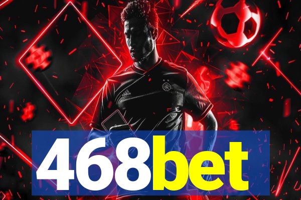 468bet