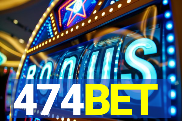 474BET