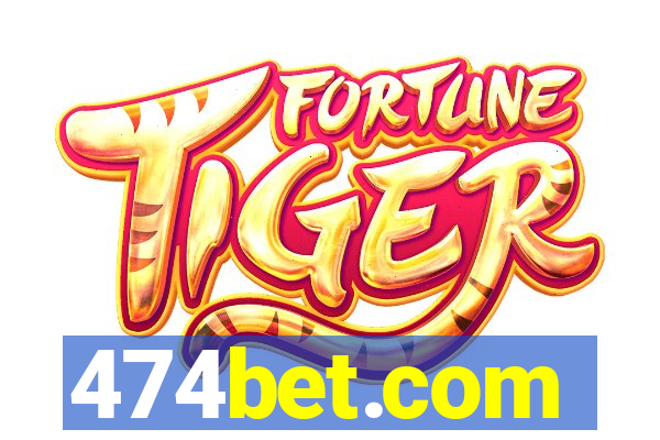474bet.com