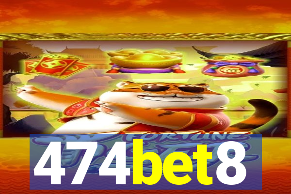 474bet8