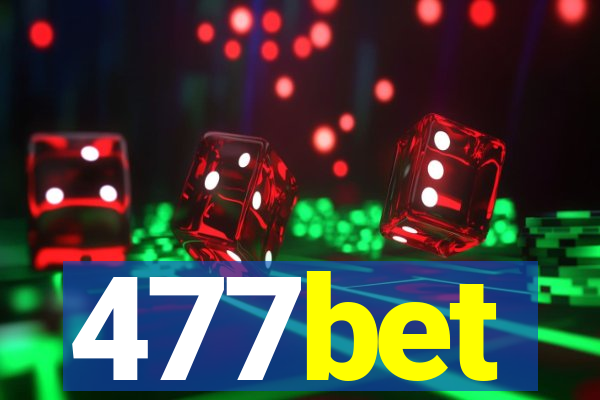 477bet