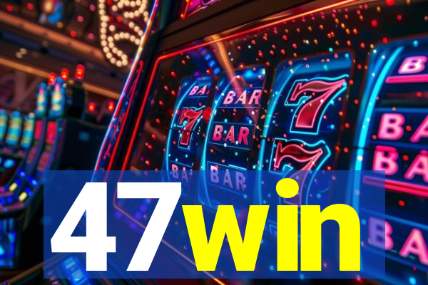 47win