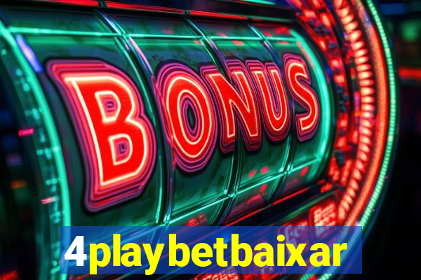 4playbetbaixar
