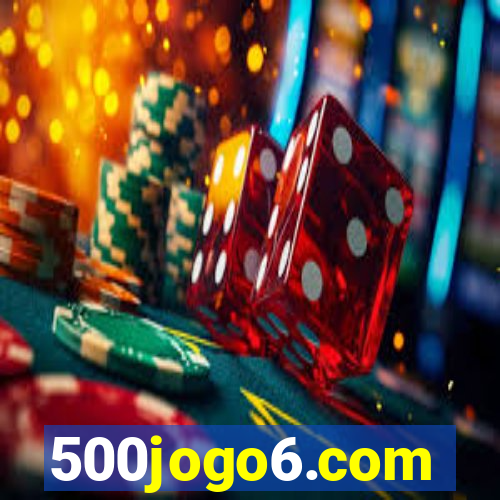 500jogo6.com