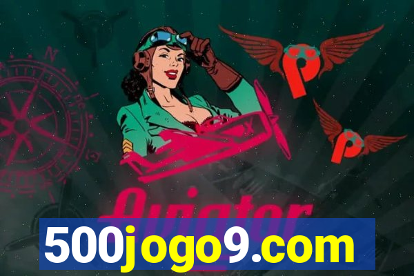 500jogo9.com