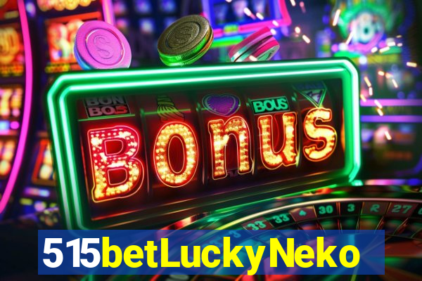 515betLuckyNeko