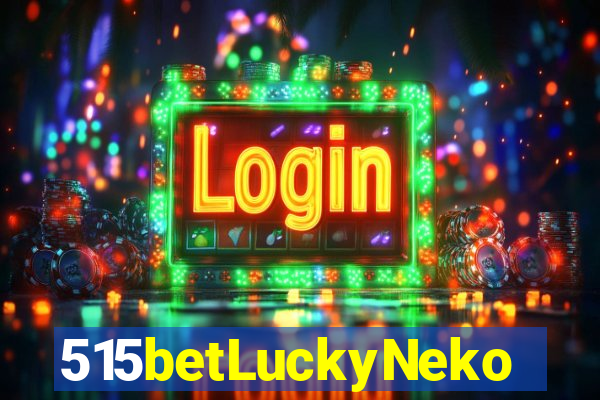 515betLuckyNeko