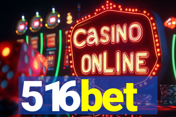516bet