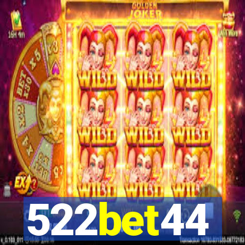 522bet44