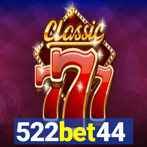 522bet44