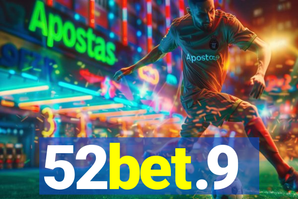 52bet.9