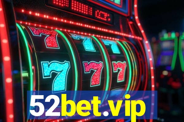 52bet.vip