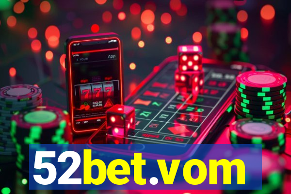 52bet.vom
