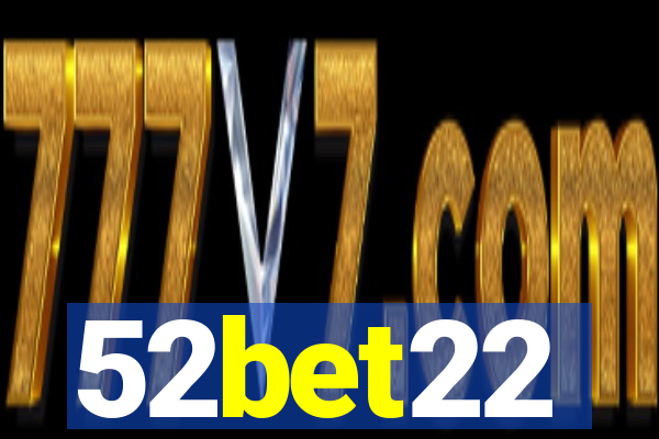 52bet22