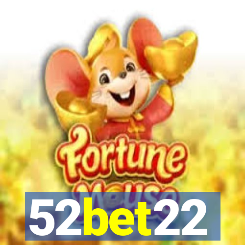 52bet22