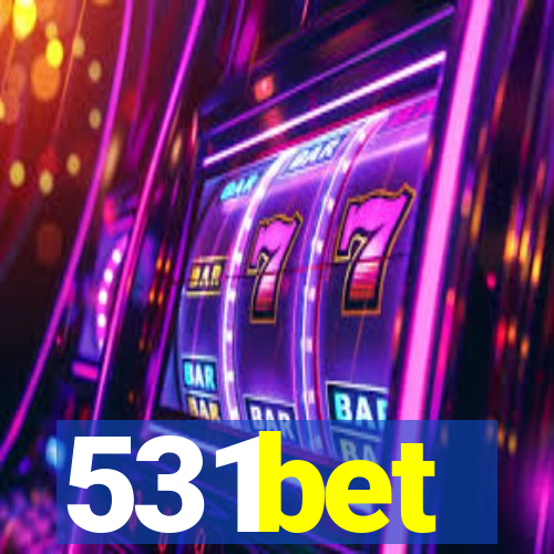 531bet