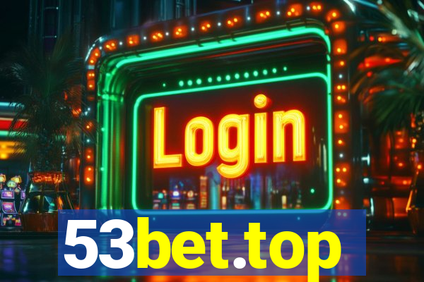 53bet.top