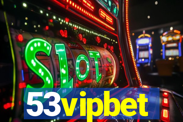 53vipbet