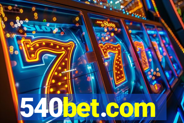 540bet.com