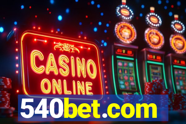 540bet.com