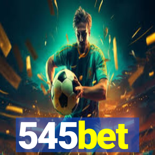 545bet