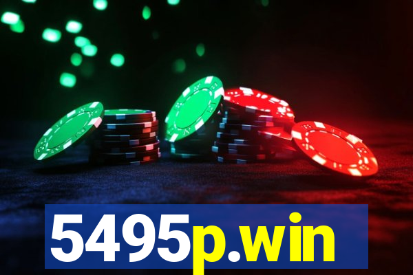 5495p.win